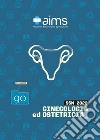 Manuale di ginecologia e ostetricia. Concorso Nazionale SSM libro