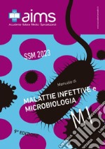 Manuale di malattie infettive e microbiologia. Concorso Nazionale SSM 2023