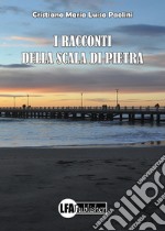 I racconti della scala di pietra