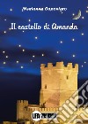 Il castello di Amanda libro