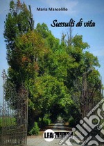 Sussulti di vita libro