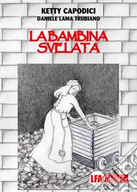 La bambina svelata libro