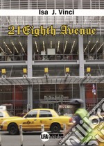 21 Eighth Avenue libro