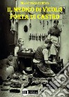 Il medico di vicolo Porta di Castro libro di Rubino Francesco