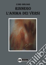 Rinnego. L'anima dei versi libro