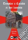 Templar a Caralis et iter luminis libro