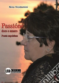 Passióne doce e amaro