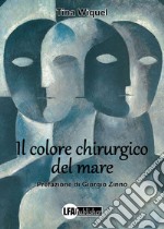 Il colore chirurgico del mare