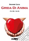 Grida di anima libro