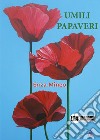 Umili papaveri libro di Mineo Enza