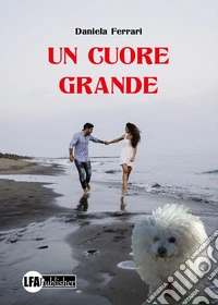 Un cuore grande