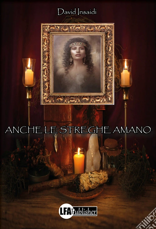 Anche le streghe amano