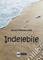 Indelebile libro