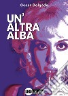 Un'altra alba libro