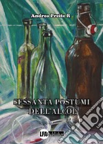 Sessanta postumi dell'alcol libro