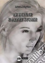 Le donne e altre storie