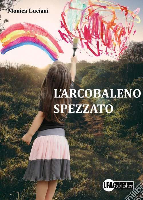 L'arcobaleno spezzato