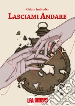 Lasciami andare