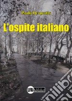 L'ospite italiano libro