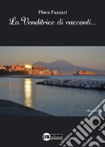 La venditrice di racconti