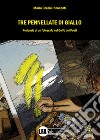 Tre pennellate di giallo libro