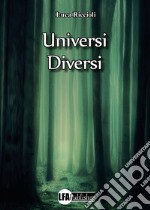 Universi diversi libro