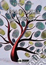 Una foglia al vento