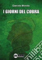 I giorni del Cobra libro