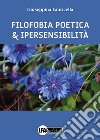 Filofobia poetica e ipersensibiltà libro