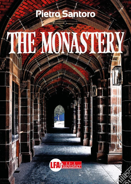 The monastery