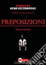 Preposizioni. Vol. 3 libro