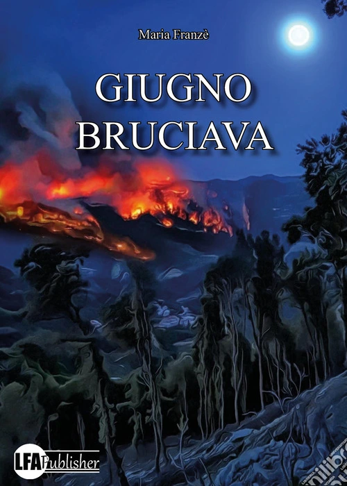 Giugno bruciava
