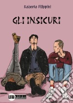 Gli insicuri libro