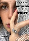 Ritorno a Taht libro di Giacomello Valeria