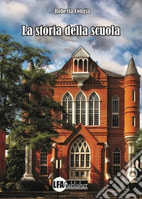 La storia della scuola