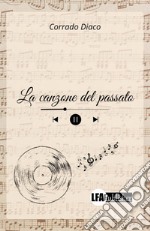 La canzone del passato libro