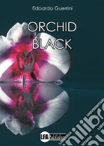 Orchid black