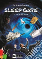 Sleep Gate. Le porte del sonno