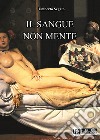 Il sangue non mente libro