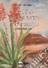 Aloe & ascorbato di potassio. Dono degli Dei libro