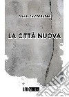 La città nuova libro