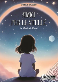 Amici per le stelle libro