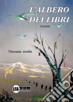 L'albero dei libri libro