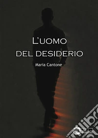 L'uomo del desiderio libro