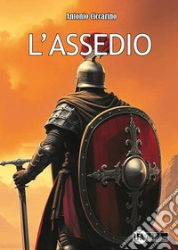 L'assedio. Cronaca della distruzione di Molpa libro