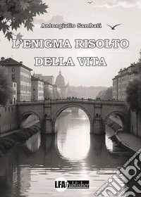 L'enigma risolto della vita libro