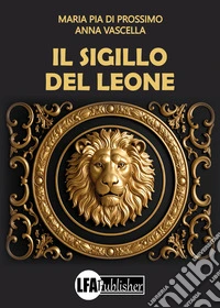 Il sigillo del leone libro