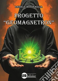 Progetto «geomagnetron» libro