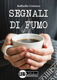 Segnali di fumo libro