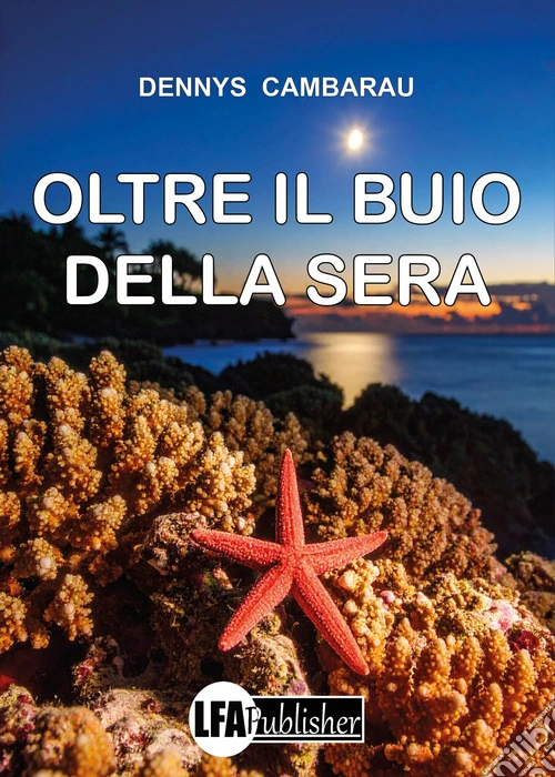 Oltre il buio della sera